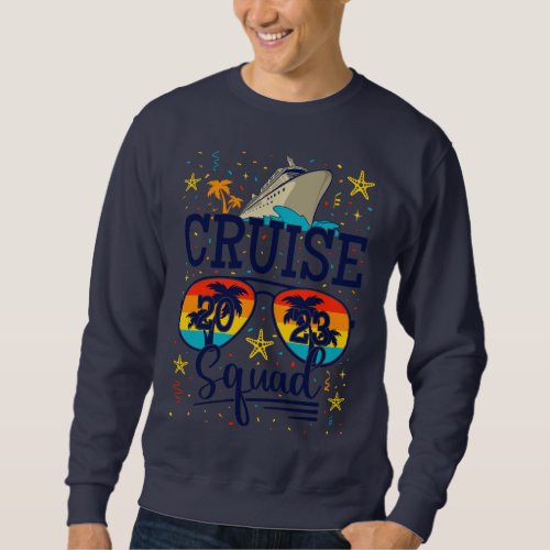 Cruise Squad 2023 Cruising Vacation Men Sweatshirt