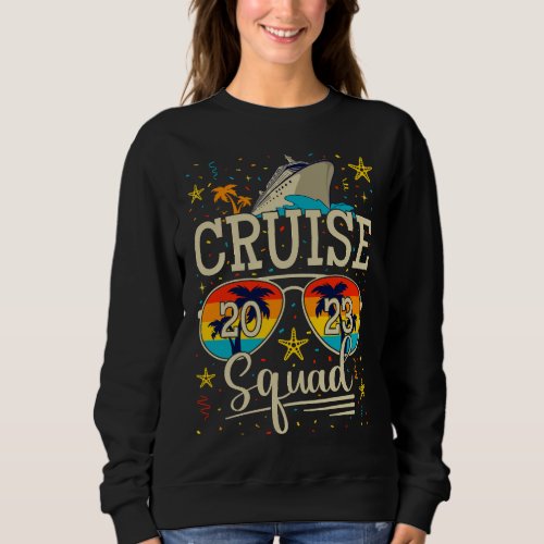Cruise Squad 2023 Cruising Vacation Women Sweatshirt