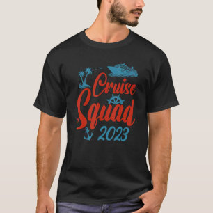 Cruise Squad 2023 Summer Vacation Family Travel Gr T-Shirt