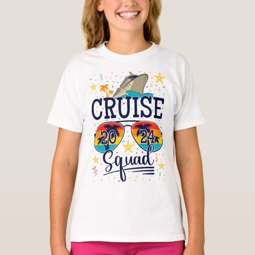 Cruise Squad 2024 Cruising Vacation Girl T_Shirt