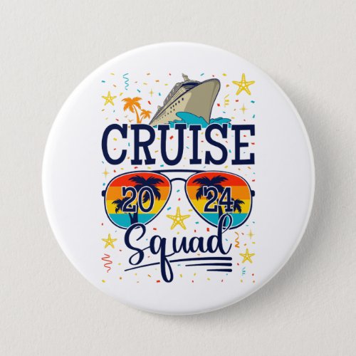 Cruise Squad 2024 Cruising Vacation Round Button