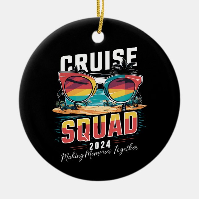 Cruise Squad 2024 Summer Vacation Matching Family  Ceramic Ornament (Front)