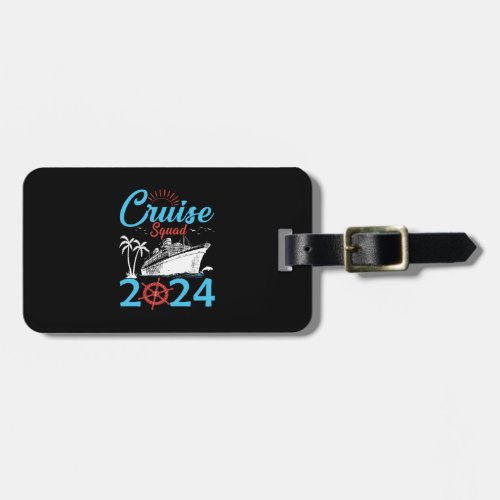 Cruise Squad 2024 Summer Vacation Matching Family Luggage Tag