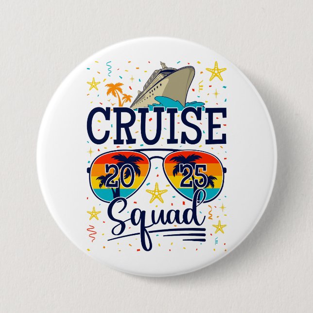 Cruise Squad 2025 Cruising Vacation Round Button (Front)