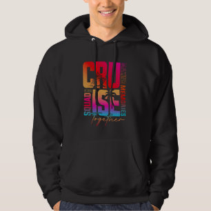 Cruise Squad 2025 Making Memories Together Family  Hoodie