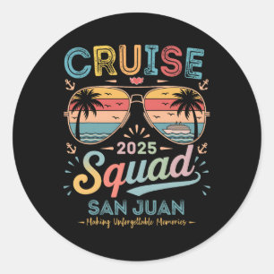 Cruise Squad 2025 San Juan Family Group Matching S Classic Round Sticker