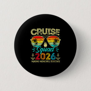 Cruise Squad 2026 Family Group Matching Summer Vac Button