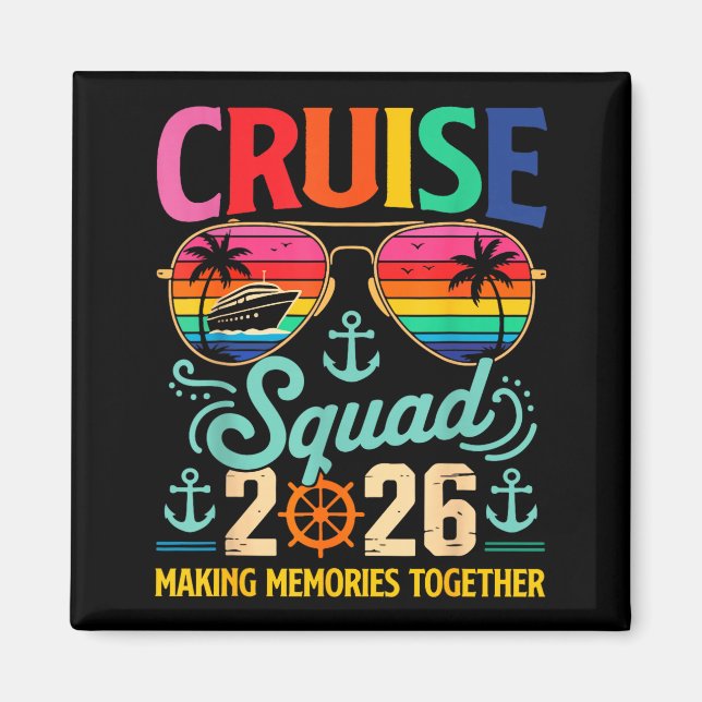 Cruise Squad 2026 Family Group Matching Summer Vac Magnet (Front)
