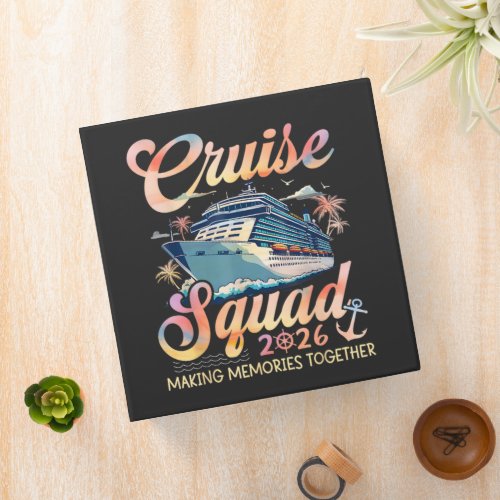 Cruise Squad 2026 Family Summer Vacation 3 Ring Binder
