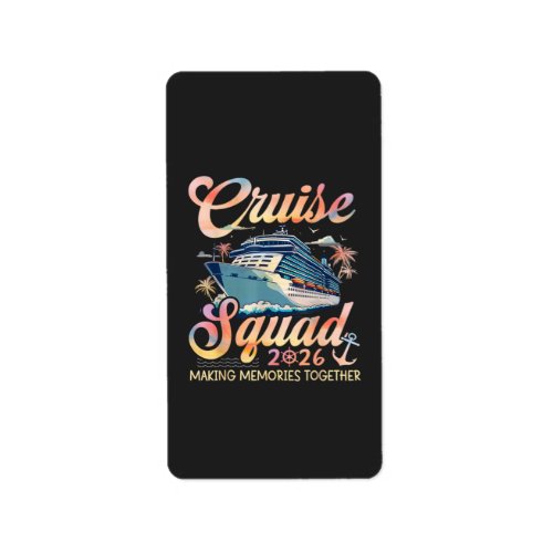 Cruise Squad 2026 Family Summer Vacation Label