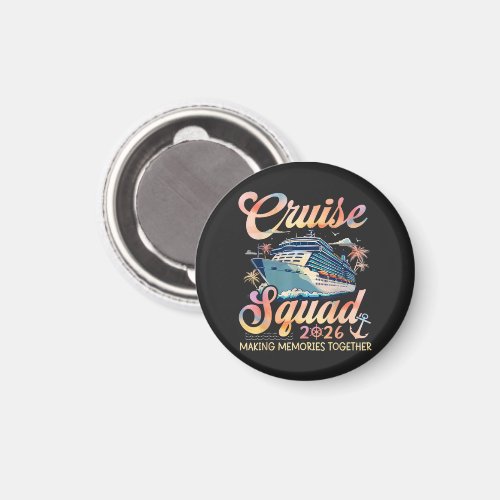 Cruise Squad 2026 Family Summer Vacation Magnet