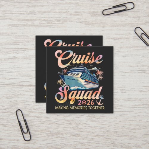 Cruise Squad 2026 Family Summer Vacation Square Business Card
