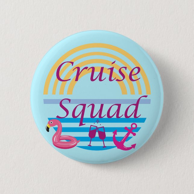Cruise Squad Button (Front)