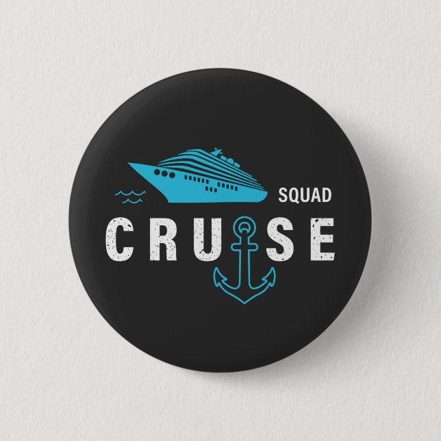 Cruise Squad, Group a Vacation Party Ship Trip Button (Front)