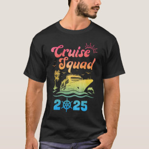 Cruise Squad My First Cruise 2025 Vacation Matchin T-Shirt
