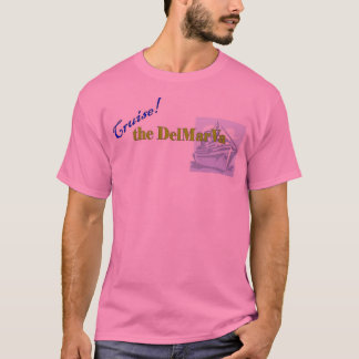 Cruise the DelMarVa T-Shirt