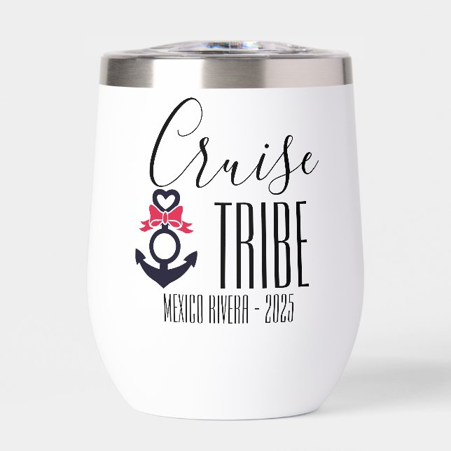 Cruise Tribe Girl's Trip Bachelorette Vacation  Thermal Wine Tumbler (Front)