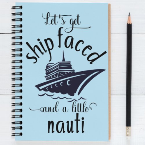 Cruise Vacation Journal Funny Notebook