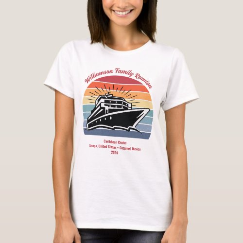 Cruise Vacation Retro Sunset Summer Family Reunion T_Shirt