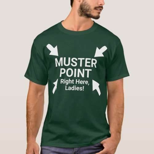 Cruise Wear Funny Muster Drill Muster Point Sign C T_Shirt