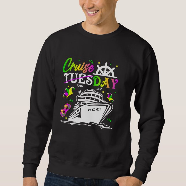Cruiseday Mardi Gras Celebrations Parade Boat Fat  Sweatshirt (Front)