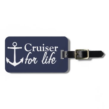 Cruiser For Life White Anchor & Name Bag Tag Cruiser For Life White Anchor & Name Bag Tag
