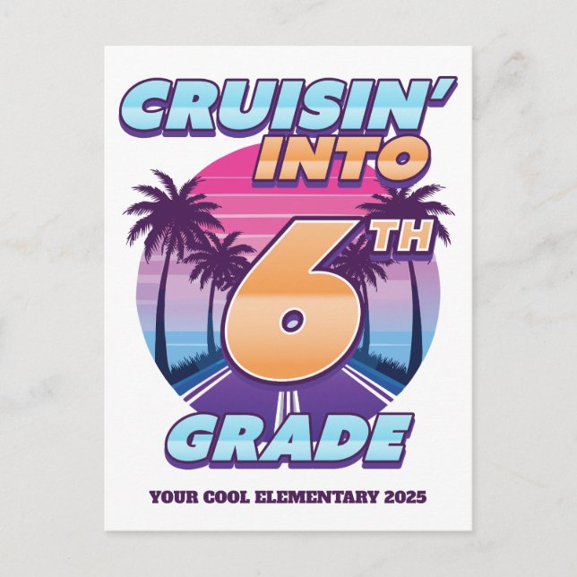Cruisin’ Back to School 6th Grade Holiday Postcard (Front)