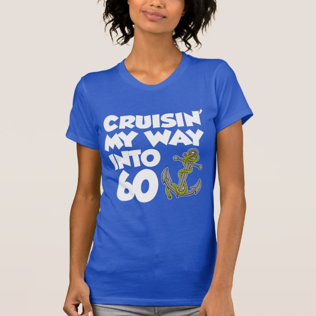 Cruisin' My Way Into 60 (ON DARK) T-Shirt (Front)