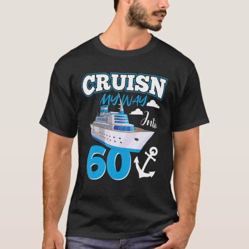 Cruisin My Way Into 60 Year Old 60th Birthday Squa T_Shirt