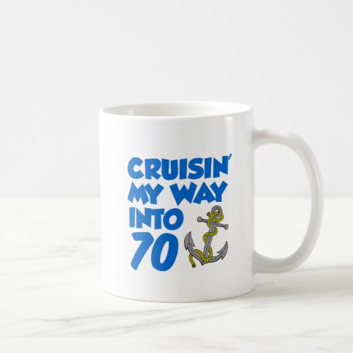 Cruisin My Way Into 70 Mug
