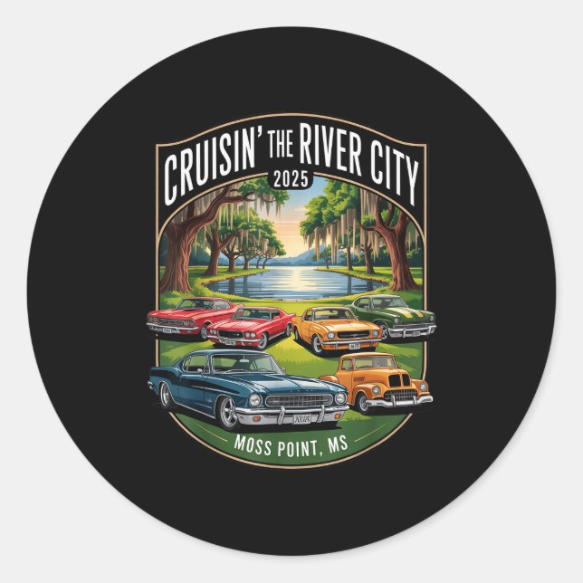 Cruisin The River City 2025 Moss Int Ms Clic Car D Classic Round Sticker (Front)