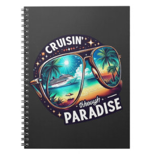 Cruisin' Through Paradise: Tropical Escape Vibes 1 Notebook