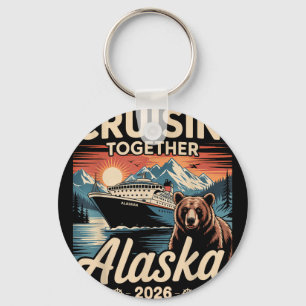 Cruisin Together Alaska 2026 Family Friend Alaska Keychain