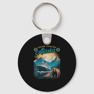 Cruisin Together Alaska Matching Family Friends Gr Keychain