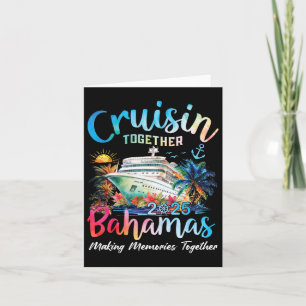 Cruisin Together Bahamas 2025 Making Memories Baha Card