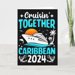 Cruisin Together Caribbean Cruise 2024 Family Vaca Card