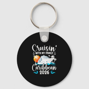 Cruisin' With Family Caribbean Cruise 2026 Family Keychain