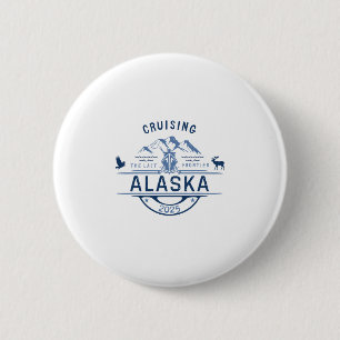Cruising Alaska 2025 Shirt Family Cruise Alaska Ma Button