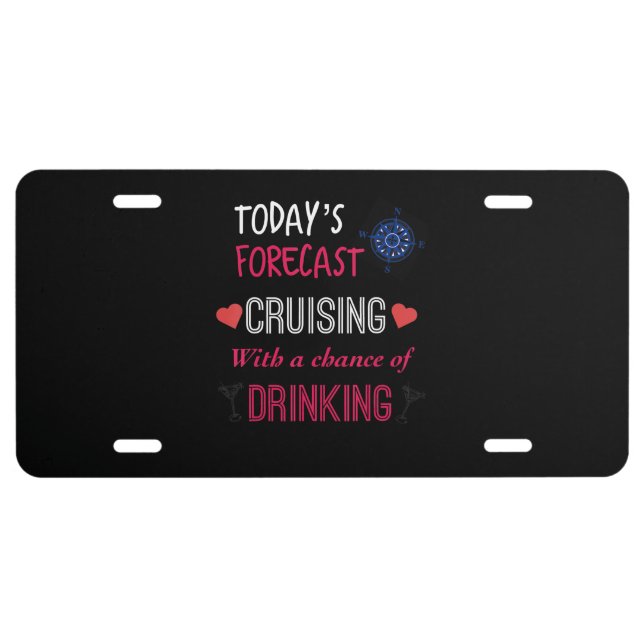 Cruising And Drinking Cruise Ship Accessories License Plate (Front)