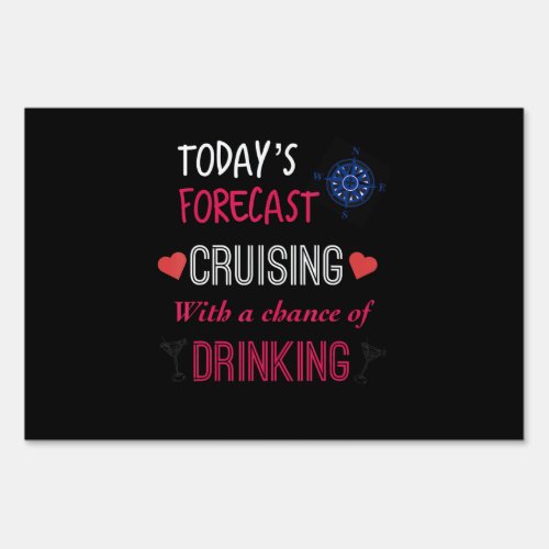 Cruising And Drinking Cruise Ship Accessories Sign