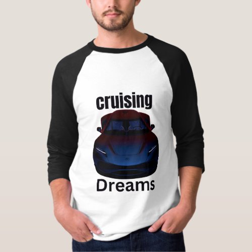 Cruising Dreams T_Shirt