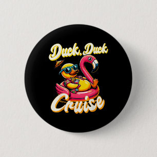 Cruising Ducks Duck Duck Cruise Family Vacation Ru Button