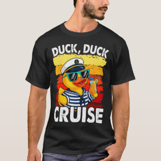 Cruising Ducks Duck Duck Cruise Family Vacation T-Shirt