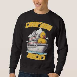Cruising Ducks fun rubber duck finding game on cru Sweatshirt