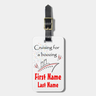 Cruising for a Boozing Luggage Tag