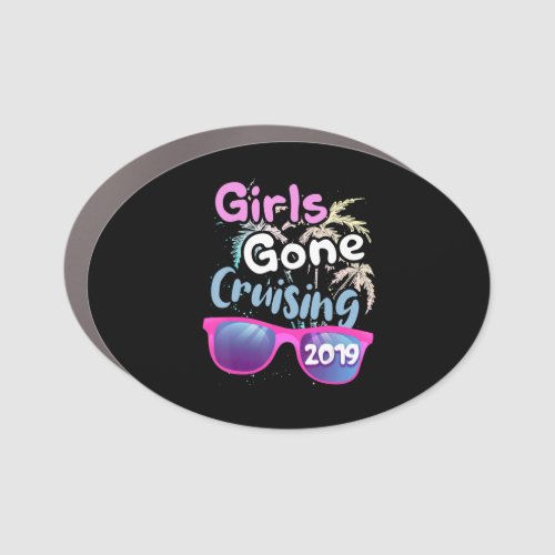 Cruising  Girls Gone Cruise Vacation 2019 Trip Car Magnet