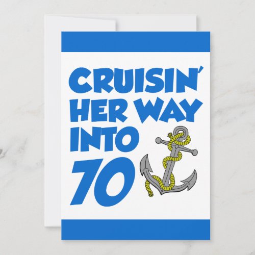 Cruising Her Way Into 70 Invite
