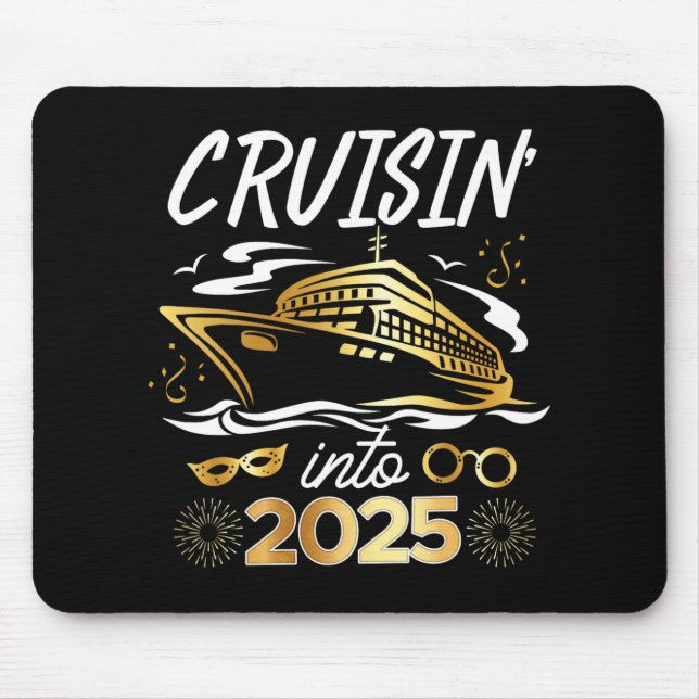 Cruising Into 2025 New Years Eve Cruise Vacation M Mouse Pad (Front)
