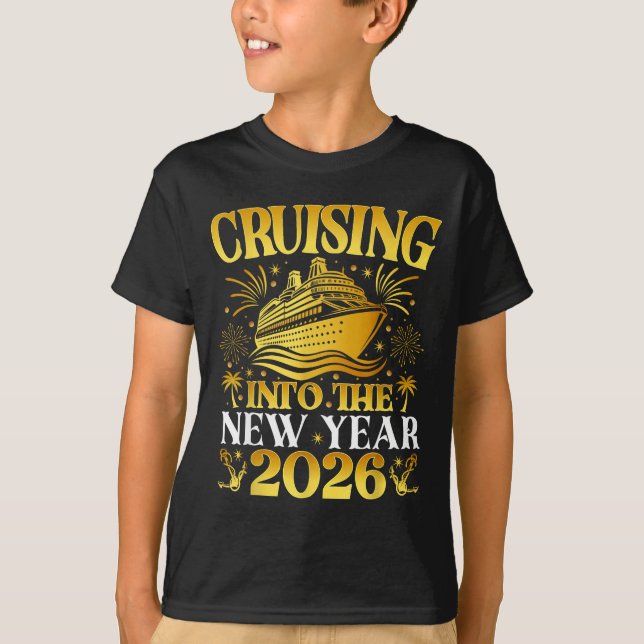 Cruising Into 2026 New Years Cruise Family Holiday T-Shirt (Front)
