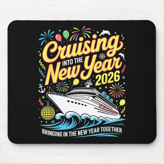 Cruising Into 2026 New Years Eve Matching Family C Mouse Pad (Front)